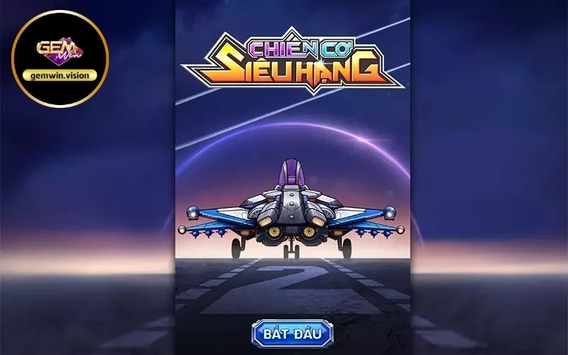 Quay hũ Chiến cơ siêu hạng Gemwin
